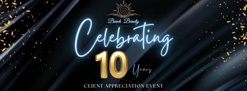 10 Year Anniversary Event