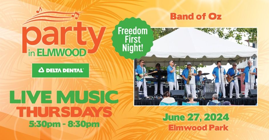 Band of Oz - Delta Dental Party in Elmwood | Freedom First Credit Union Night