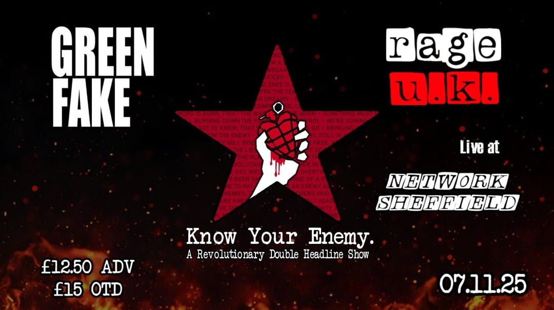 Green Fake x Rage UK - KNOW YOUR ENEMY