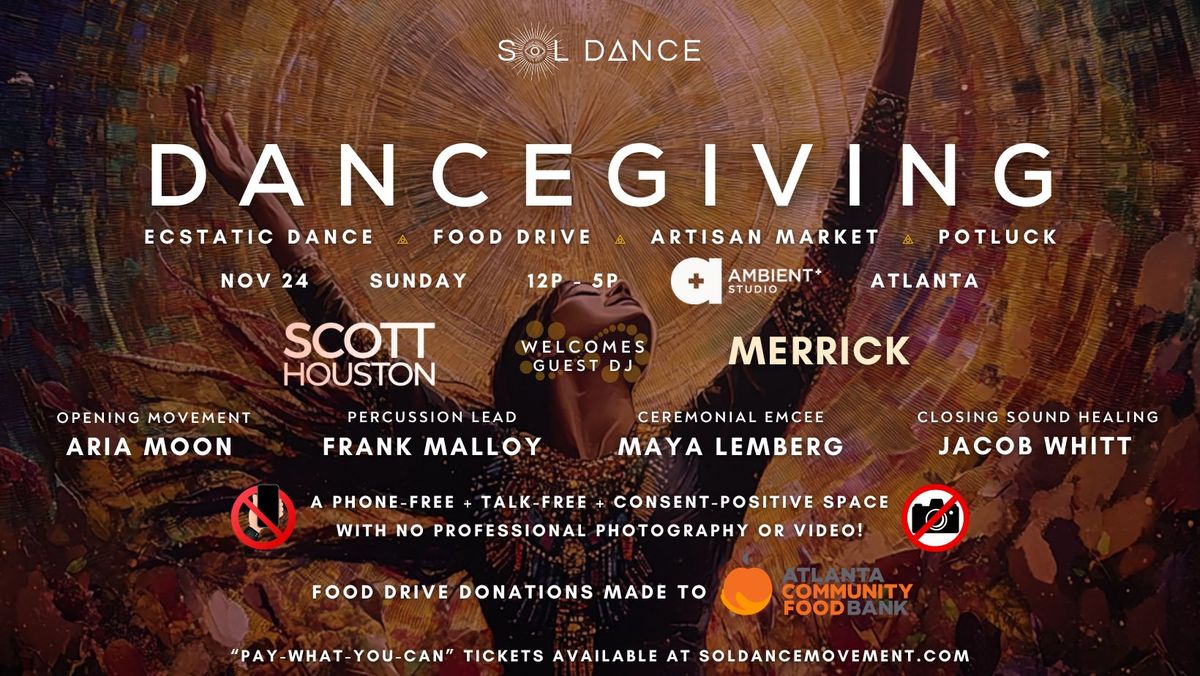 DANCEGIVING: Ecstatic Dance + Live Drumming + Food Drive + Potluck @ Ambient + Studio, ATL