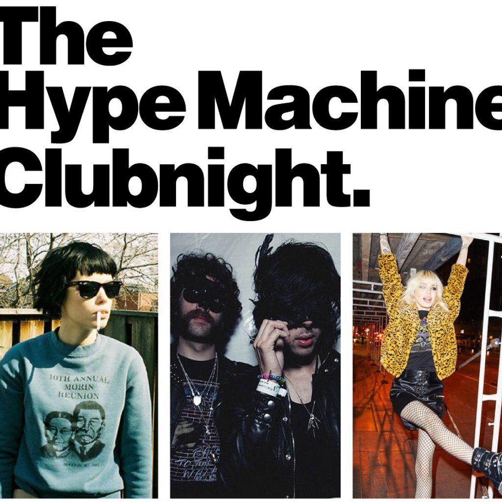 The Hype Machine Clubnight.