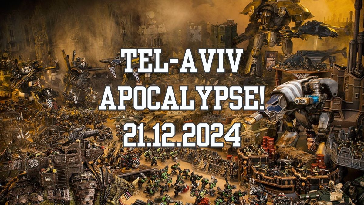 Apocalypse in Tel-Aviv! 