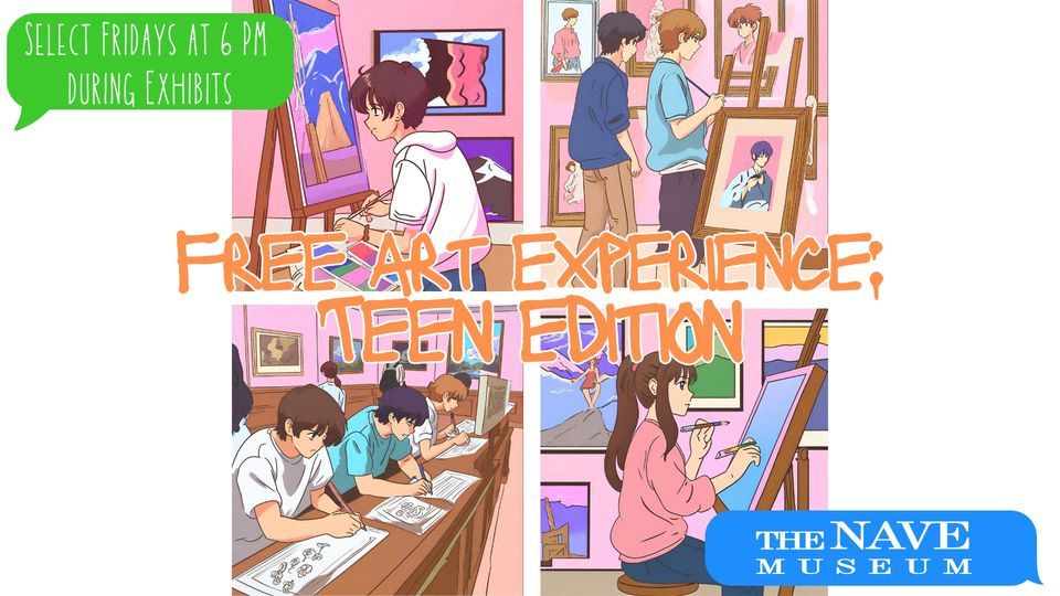 FREE Art Experience Class: Teen Edition