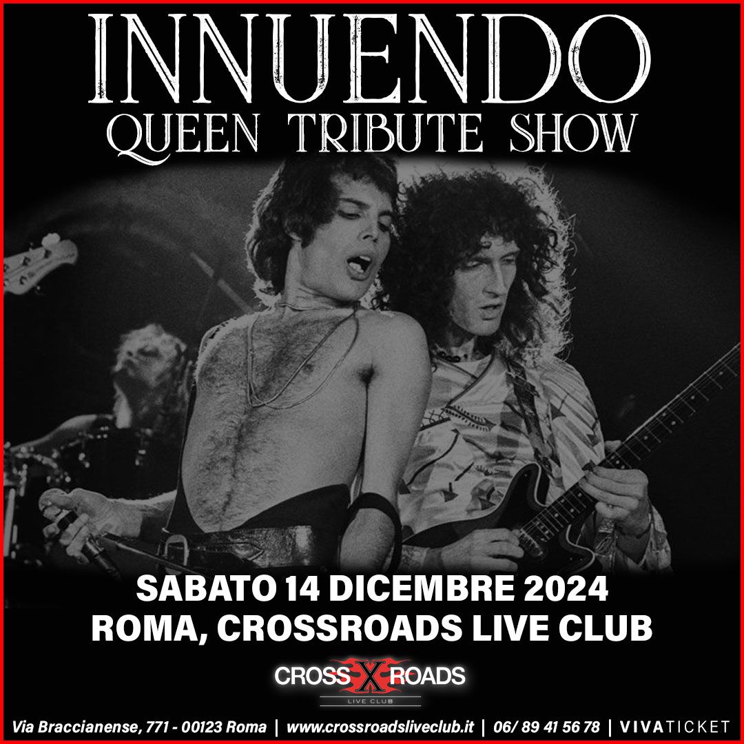 INNUENDO - Queen tribute show | Roma, CrossRoads Live Club