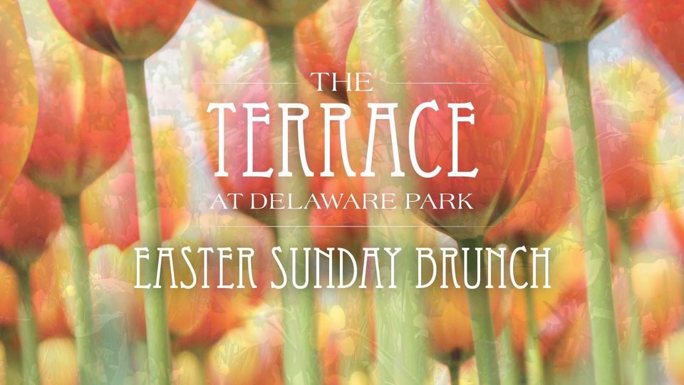 Easter Sunday Brunch at the Terrace, The Terrace at Delaware Park