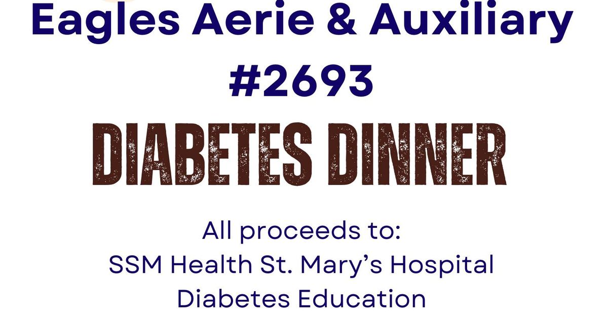 Eagles Aerie & Auxiliary Diabetes Lunch & Dinner Fundraiser 