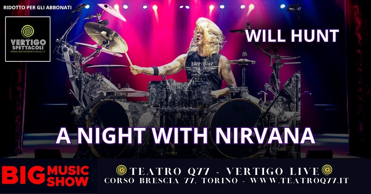 WILL HUNT - A NIGHT WITH NIRVANA