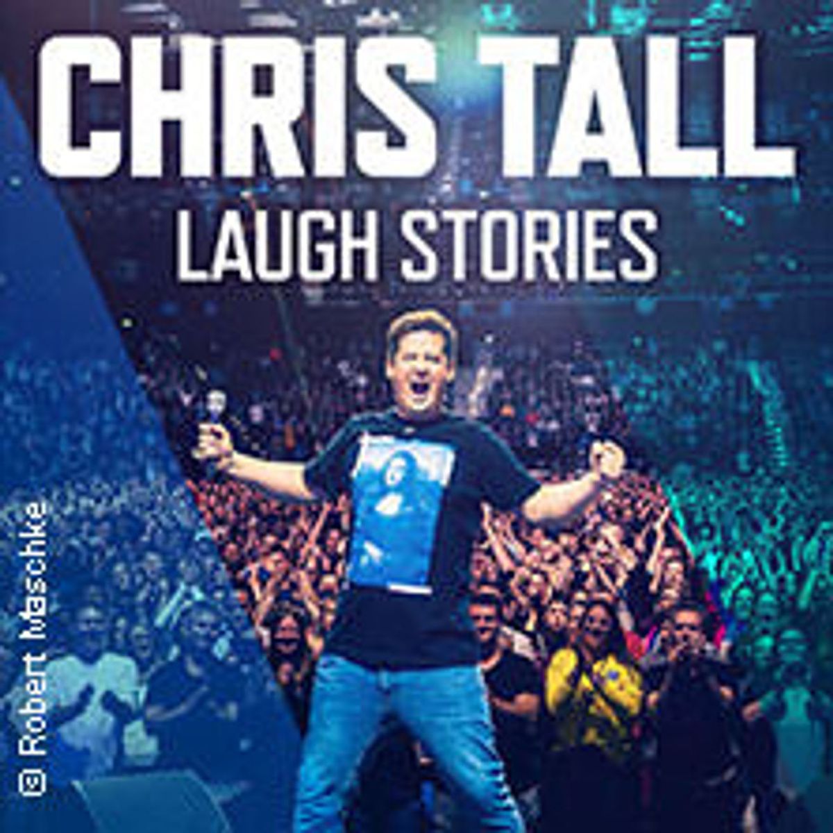 Chris Tall - LAUGH STORIES at Messe Freiburg