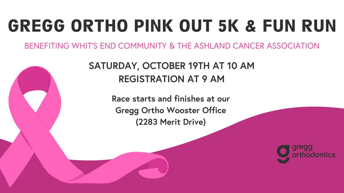 GREGG ORTHO PINK OUT 5K & FUN RUN