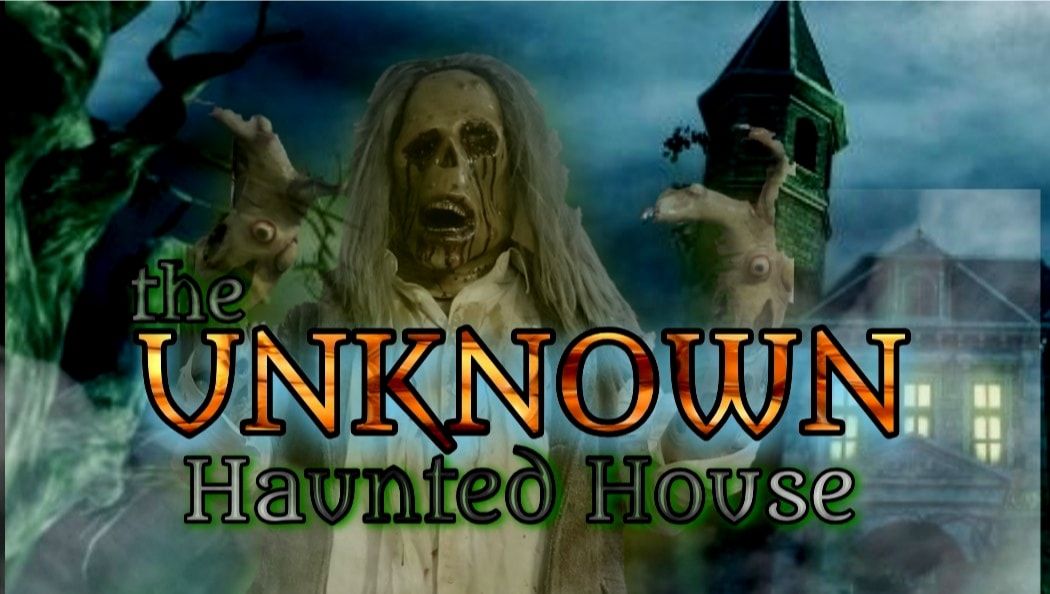 The Unknown Haunt Opening Night