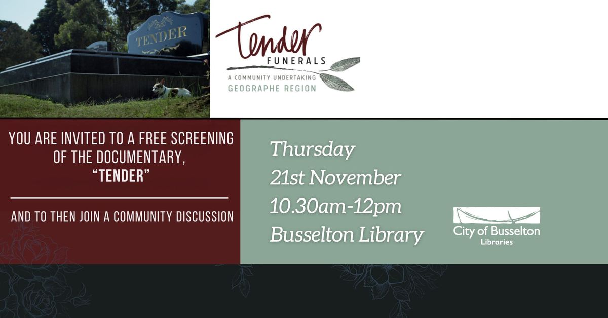 Special Documentary Screening: Tender @ Busselton Library