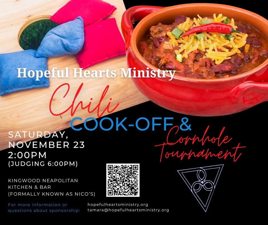 Hopeful Hearts Ministry Chil Cook-off and Cornhole Tournament