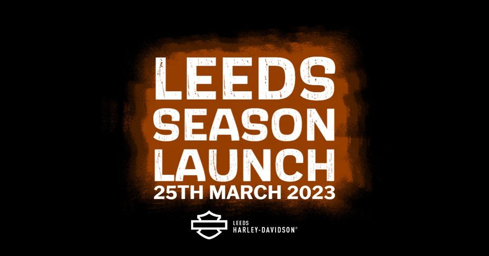 2023 Leeds Season Launch!