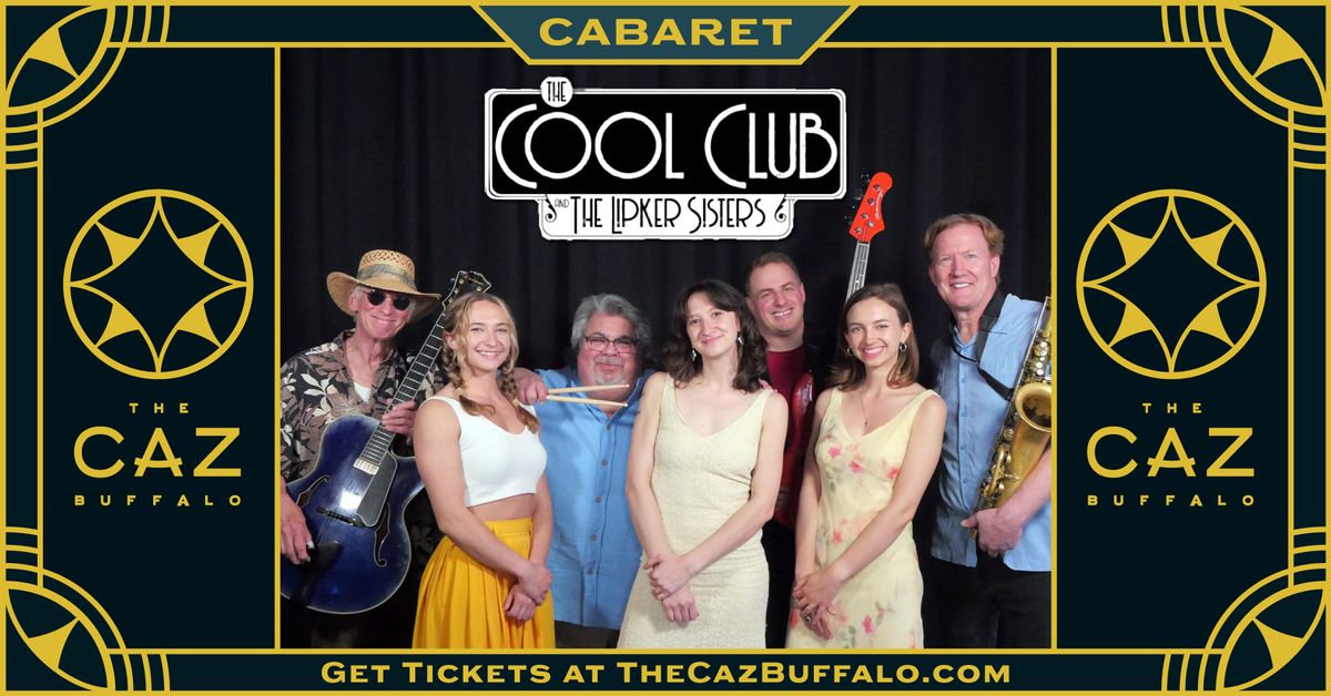 Swing Into the 1940s: USO Dance Party featuring Cool Club & the Lipker Sisters | Cabaret at The Caz