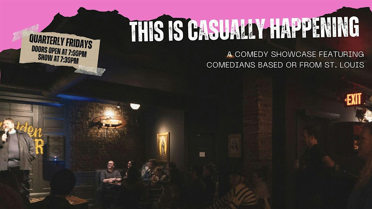 This Is Casually Happening: A St. Louis Comedy Showcase