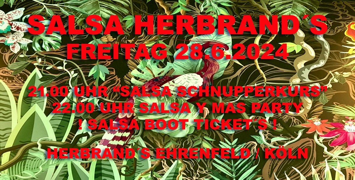 Salsa Herbrand\u00b4s - Freitag 28.6.2024 !