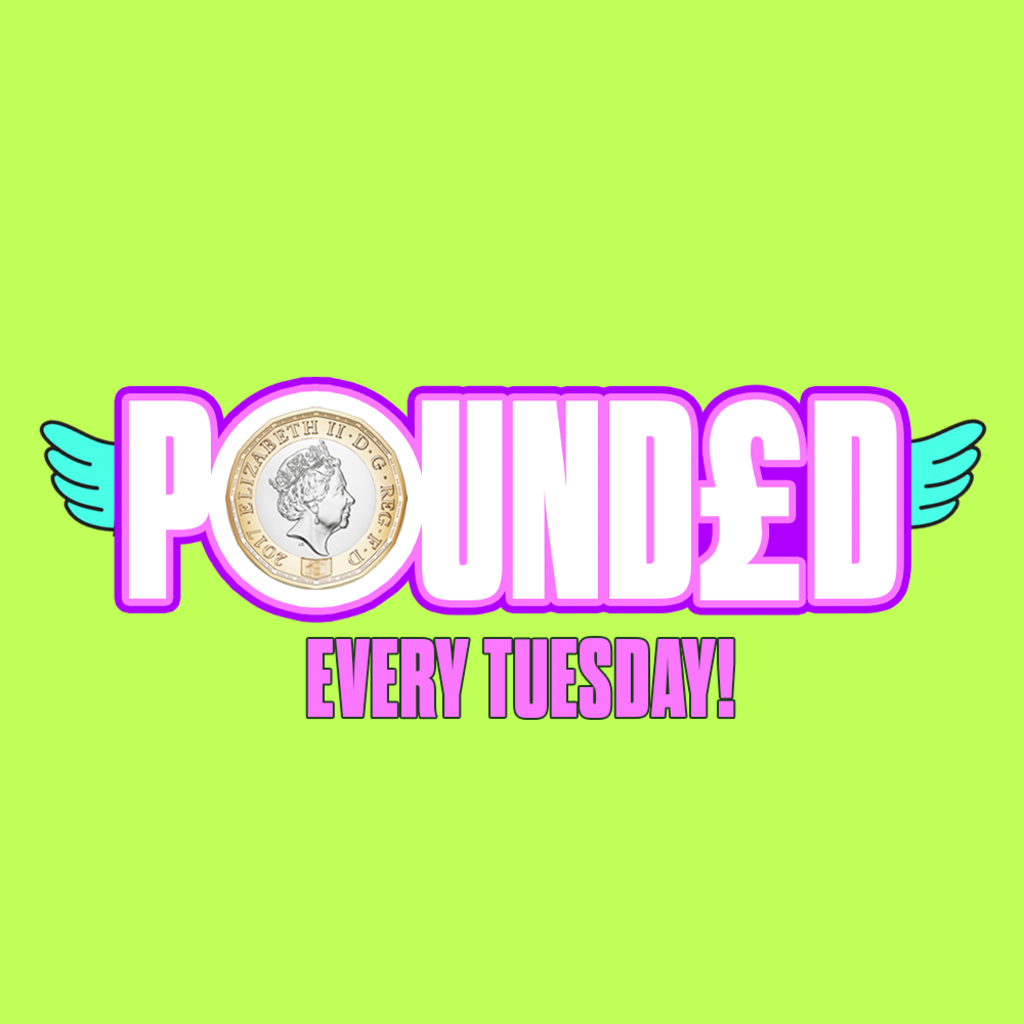 POUNDED!! \u00a31 entry \u00a31 drinks! Manchesters Biggest \u00a3 Event!