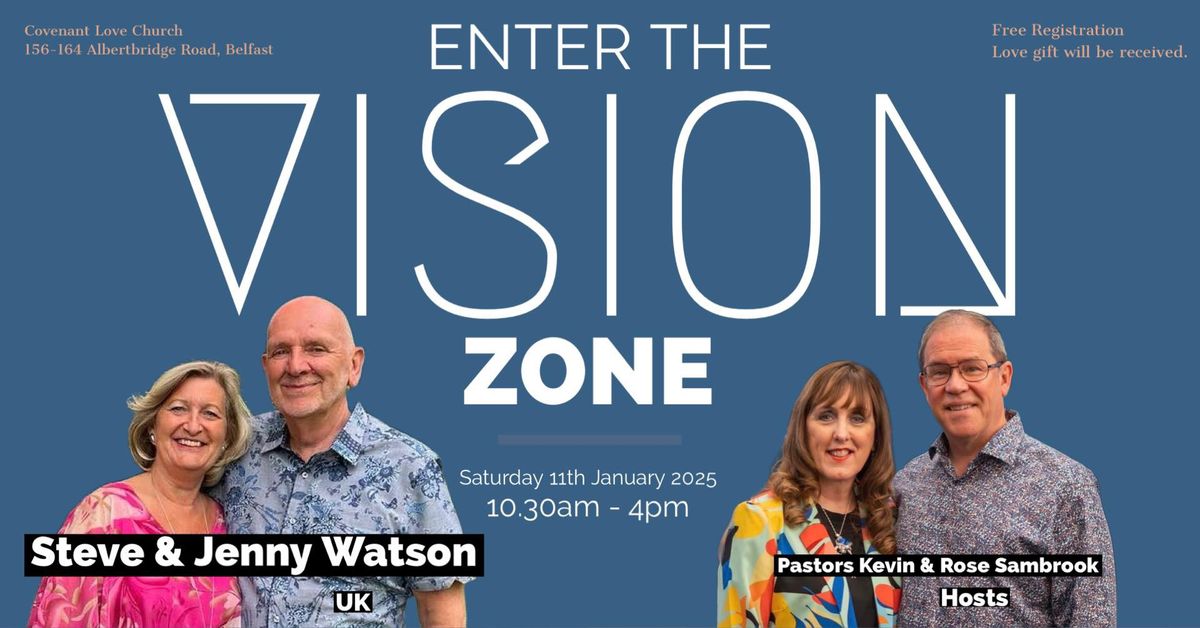 Entering the Vision Zone with Jenny & Steve Watson 