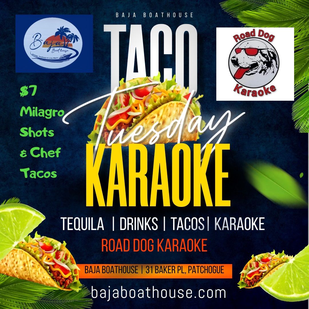Karaoke returns to Baja on Taco Tuesdays!!! 