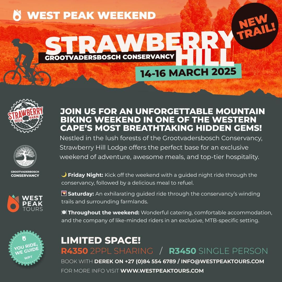 West Peak Weekend at Strawberry Hill Farm in the Grootvadersbosch Conservancy