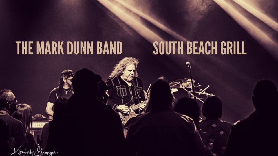 Mark Dunn Band Rocks South Beach Grill