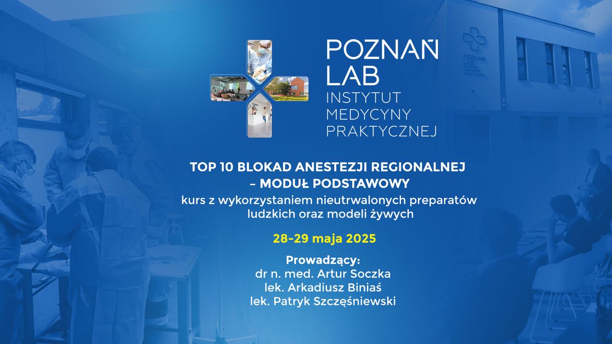 Top 10 blokad anestezji regionalnej \u2013 modu\u0142 podstawowy