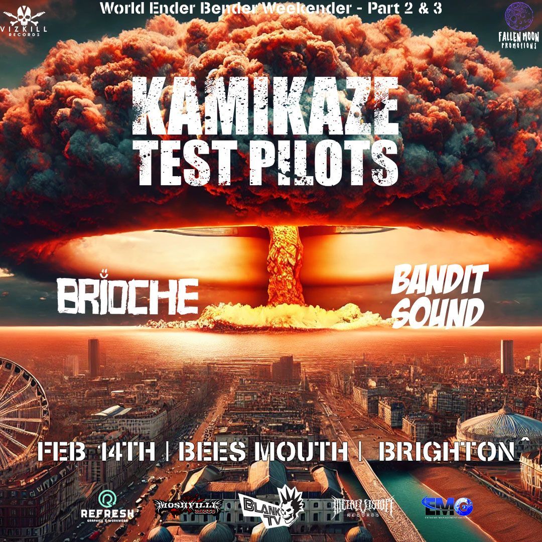 Kamikaze Test Pilots | Brioche | Bandit Sound | Brighton