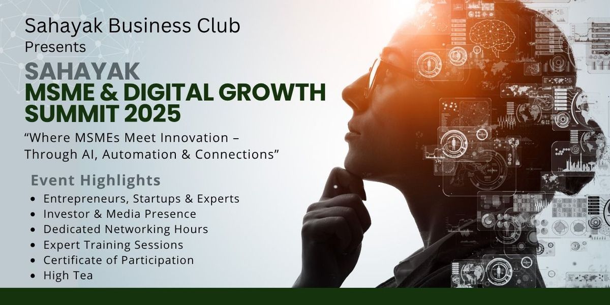 Sahayak MSME & Digital Growth Summit 2025