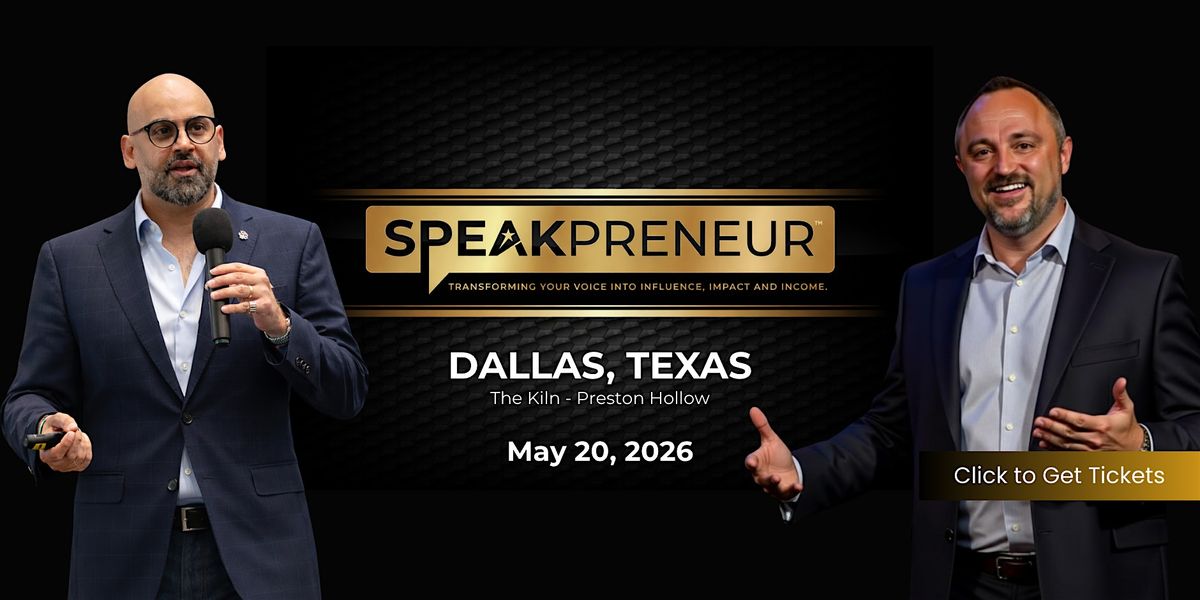 Speakpreneur LIVE: One Day Workshop - Dallas, Texas