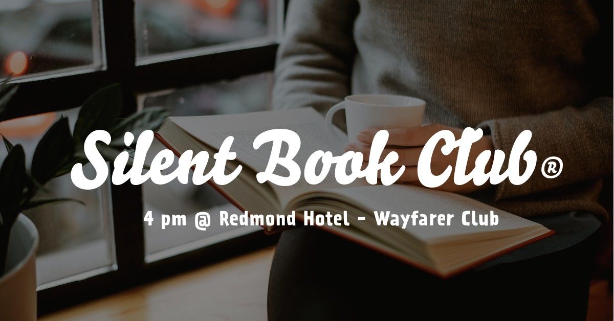 March Silent Book Club Meeting in REDMOND  