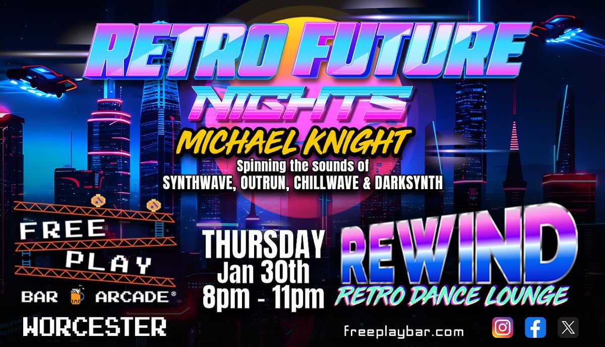 Synthwave Retro Future Night @ Freeplay Worcester!