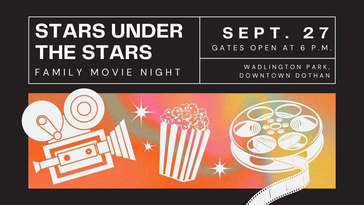 Stars Under the Stars: Family Movie Night, Presented by All In Credit Union