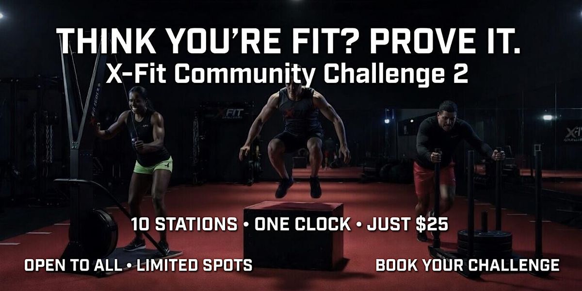 X-Zen X-Fit Community Challenge 2