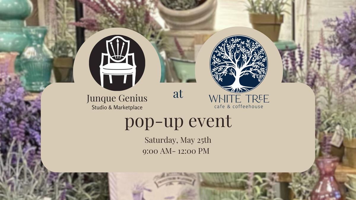 Junque Genius Studio Pop-Up at White Tree