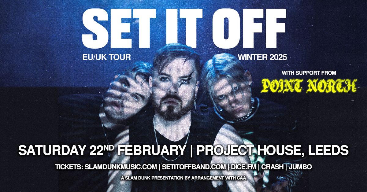 Set It Off | Leeds