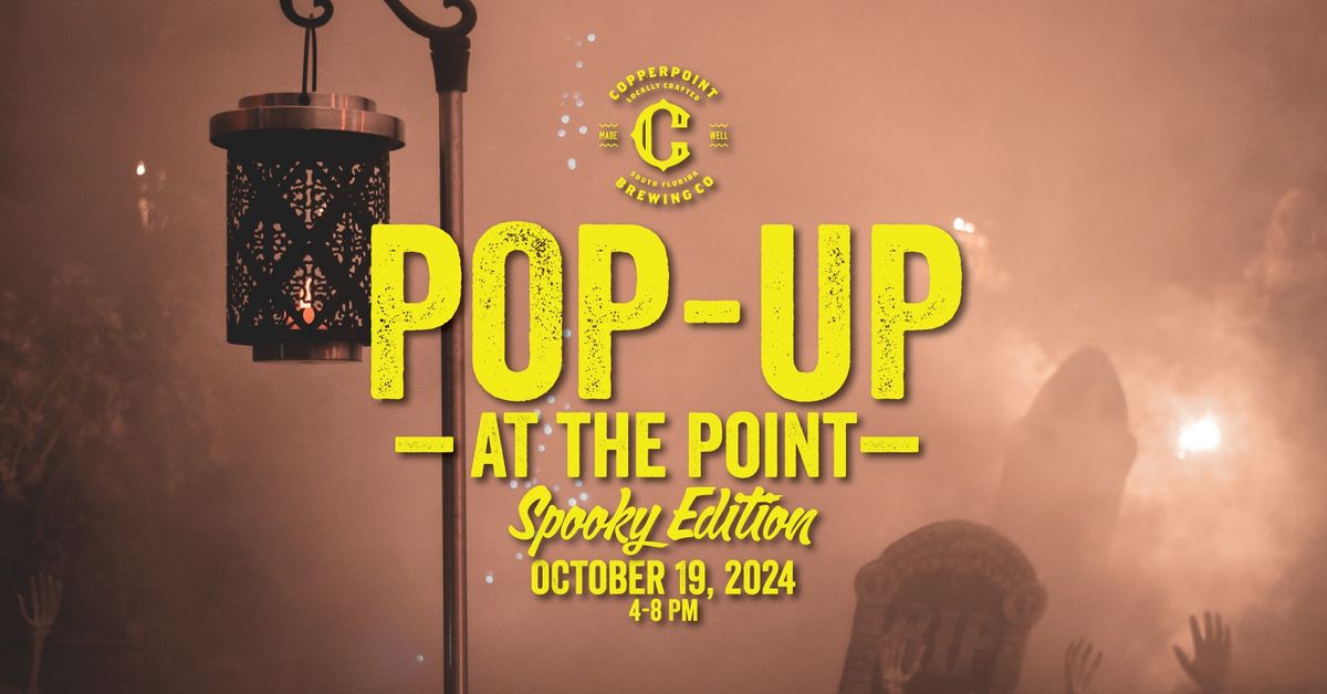 Pop-Up at The Point - Spooky Edition