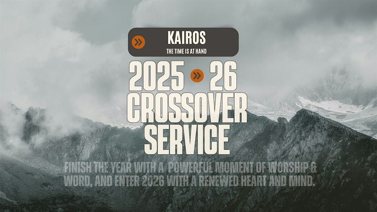 Kairos Crossover Service 2025 - 2026