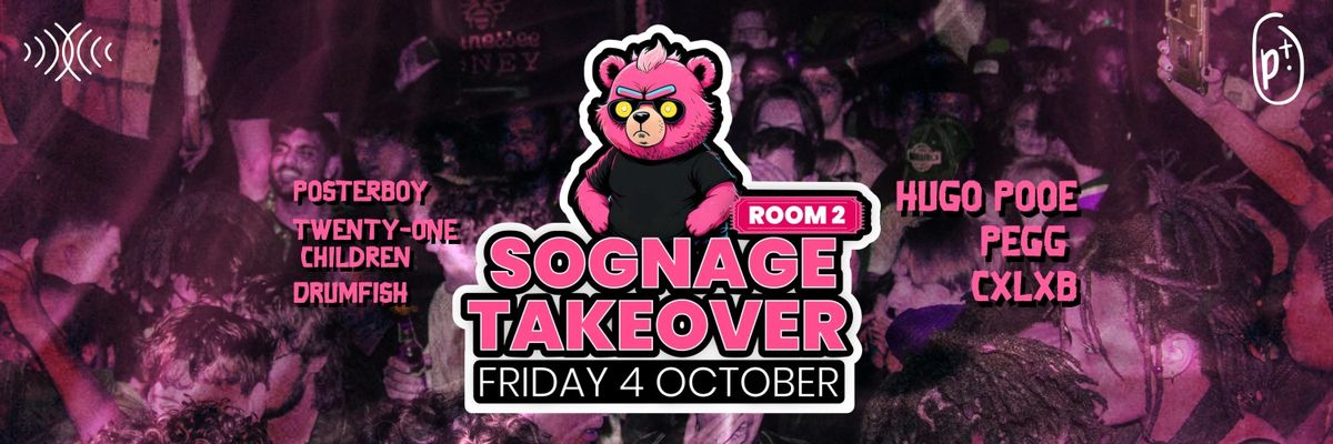 SOGNAGE TAKEOVER 