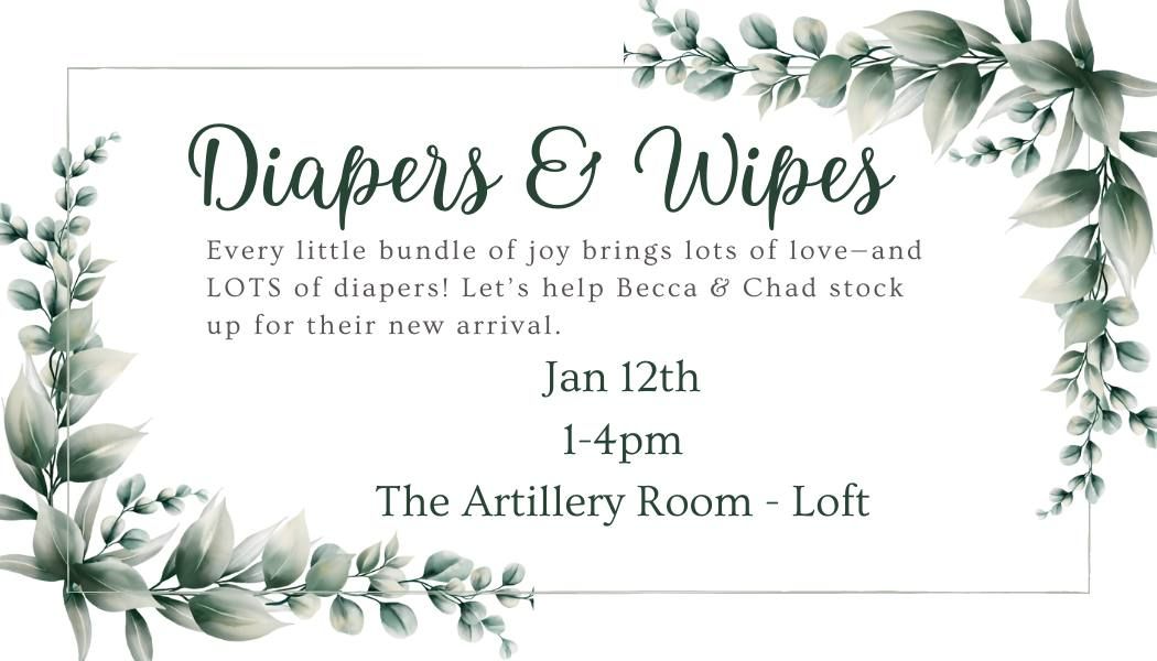 \ud83c\udf7c Drop-In Diapers & Wipes Party for Becca & Chad! \ud83d\udc95