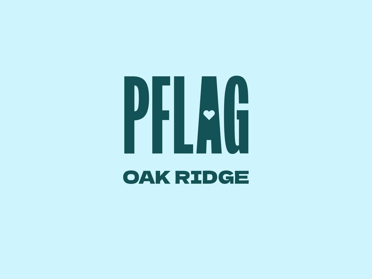 May PFLAG Oak Ridge Meeting