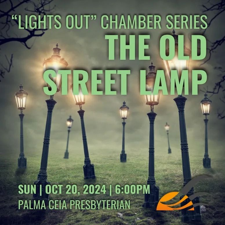 Lights Out Chamber Series: The Old Street Lamp