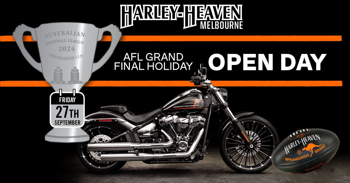 AFL GRAND FINAL PUBLIC HOLIDAY OPEN DAY!