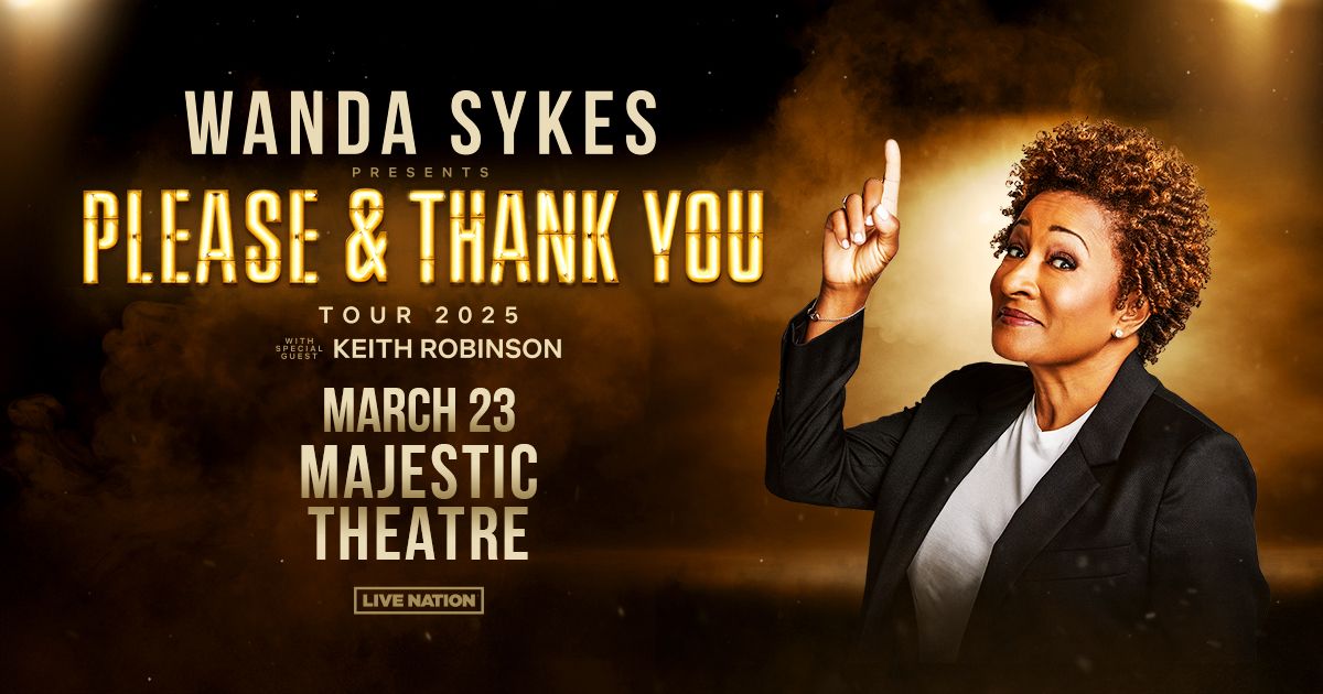 Wanda Sykes: Please & Thank You Tour w\/special guest Keith Robinson