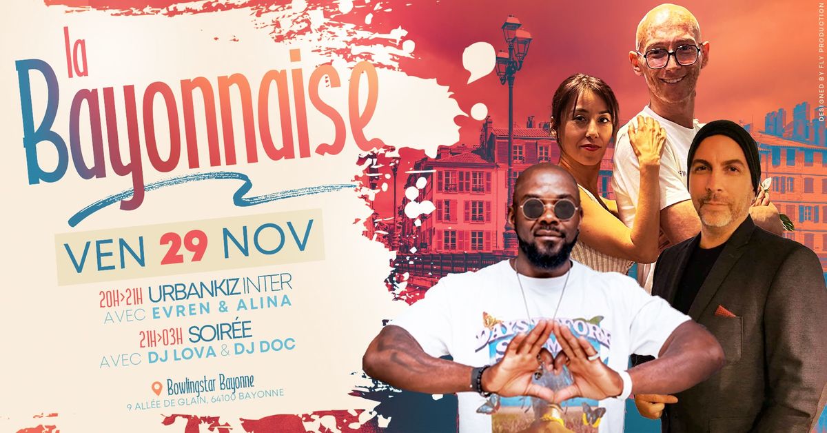 La Bayonnaise 100%Kiz \/ vendredi 29 novembre