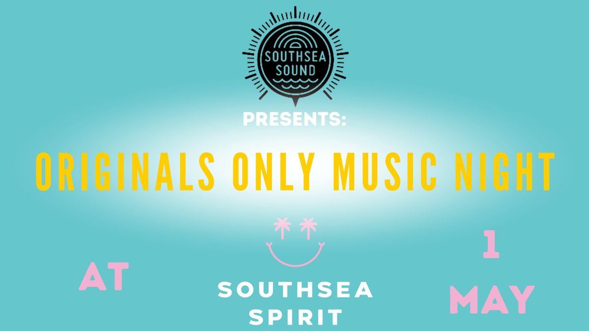 Southsea Sound's 'Originals Only' Night