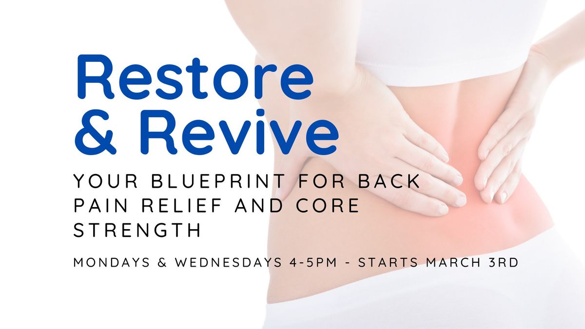 Restore and Revive: Your Blueprint for Back Pain Relief and Core Strength