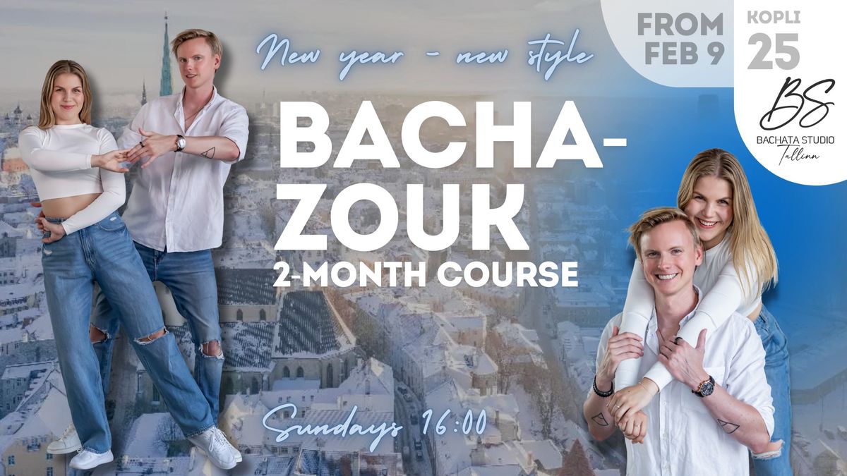 NEW! BachaZouk 2-month course \u2728\ud83e\ude75