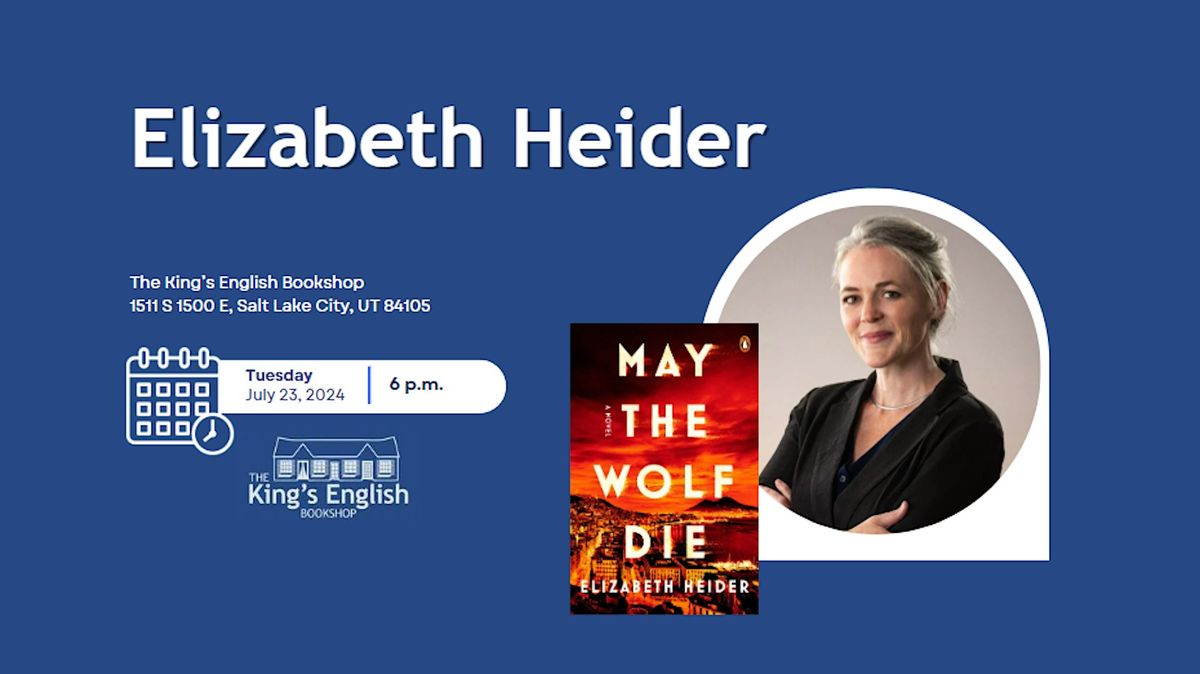 Elizabeth Heider | May the Wolf Die