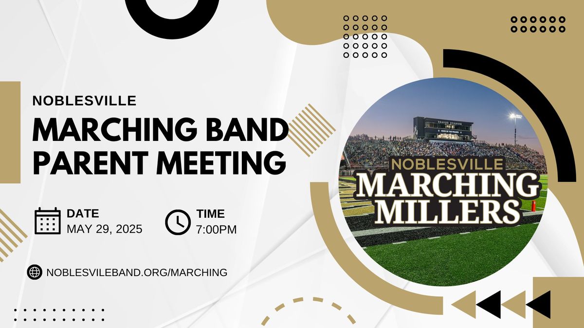 MANDATORY Parent Meeting | 2025 Marching Millers