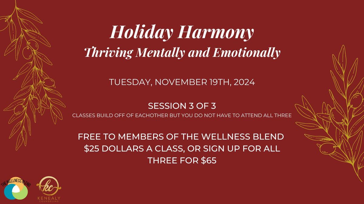 Holiday Harmony: Thriving Mentally and Emotionally